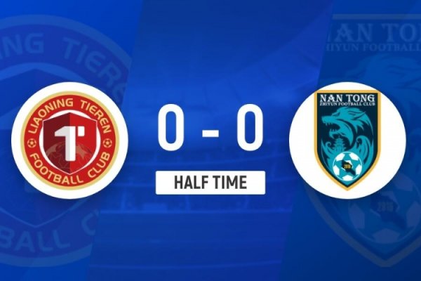 半场-辽宁铁东谈主0-0南通支云 姆本扎抽射造险按此比分铁东谈主锁定升超